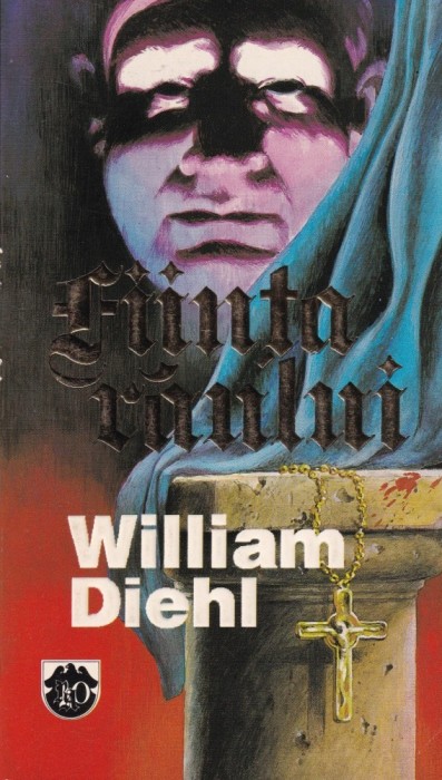 William Diehl - Fiinta raului