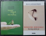 Cumpara ieftin 2 vol. Jean-Claude Kaufmann (Femeia singura si Fat-Frumos + Trupuri de femei - priviri de barbati. Sociologia sanilor goi)