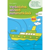 Var&aacute;zslatos sz&iacute;nező matematik&aacute;b&oacute;l - OVI A k&ouml;tet - Dohar Magdolna