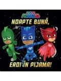 Cumpara ieftin Noapte buna, eroi in pijama! Seria PJ Masks/***