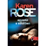 Egyed&uuml;l a s&ouml;t&eacute;tben - Cincinnati 2. - Karen Rose
