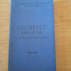 București Ghid Oficial, 1934, cu 20 de hărți pentru orientare, 255 p.