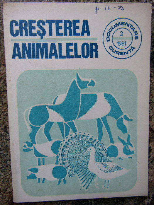 CRESTEREA ANIMALELOR DOCUMENTARE CURENTA NR 2 1981