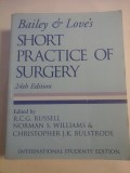 SHORT PRACTICE OF SURGERY - Bailey &amp; Leve&#039;s