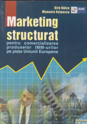 Marketing structurat pentru comercializarea produselor IMM-urilor pe piata Uniunii Europene foto