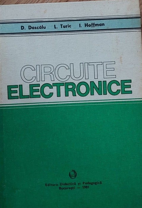 Circuite electronice -D. Dacscălu