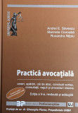 Practica Avocatiala - Anrei E. Savescu, Marinela Cioroaba, Ruxandra Nito,559876