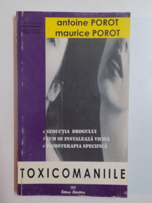 TOXICOMANIILE de ANTOINE POROT , MAURICE POROT , 1999 foto
