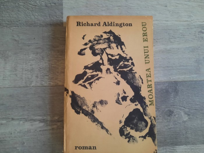 Moartea unui erou de Richard Aldington