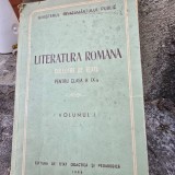 Literatura Romana. Culegere de texte pentru clasa a IX-a