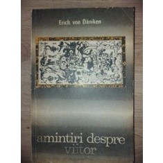 Amintiri despre viitor- Erich von Daniken