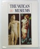 THE VATICAN MUSEUMS 1990