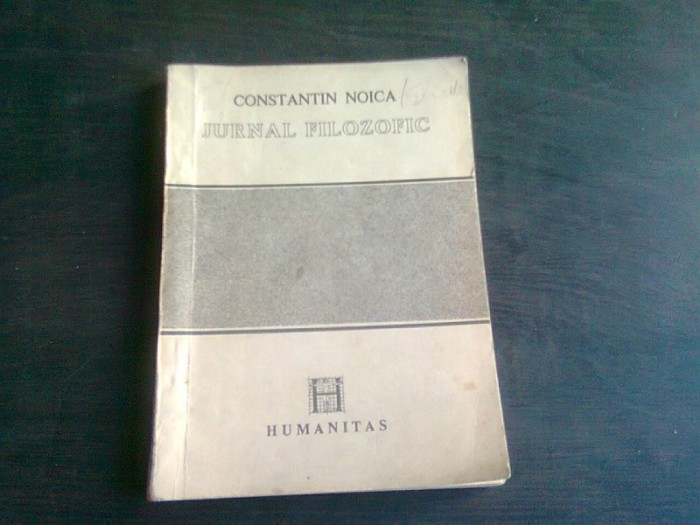 JURNAL FILOZOFIC - CONSTANTIN NOICA