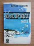 Felicien Marceau - Capri, petite ile