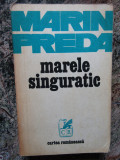 Marele singuratic &ndash; Marin Preda