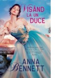 Visand la un duce - Irina Stoica, Anna Bennett