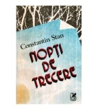 Constantin Stan - Nopti de trecere - roman - 121099