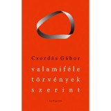 Valamif&eacute;le t&ouml;rv&eacute;nyek szerint - V&aacute;logatott versek - Csord&aacute;s G&aacute;bor