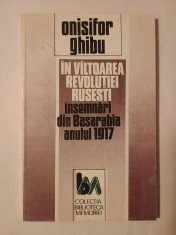 Onisifor Ghibu - &Icirc;n v&acirc;ltoarea revoluției rusești (&Icirc;nsemnări zilnice ale unui ardelean...12 martie - 6 august 1917)