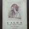 Mihail Drăgănescu - Calea: &icirc;nălțarea spirituală și morală (ediția a II-a)