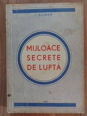 Mijloace secrete de lupta- I. Silber foto