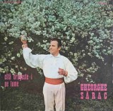 Vinil Gheorghe Sarac - Cata Dragoste-i pe Lume (Electrecord, 1985) LP Muzica Populara Romaneasca
