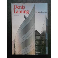 DENIS LAMING - INVISIBLE TENSIONS (1999, edited by Maurizio Vitta)