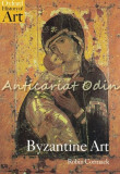 Cumpara ieftin Byzantine Art - Robin Cormack