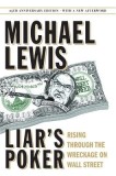 Liar&#039;s Poker: Rising Through the Wreckage on Wall Street