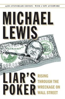 Liar&amp;#039;s Poker: Rising Through the Wreckage on Wall Street foto