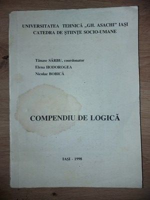 Compendiu de logica- Tanase Sarbu, Elena Hodorogea foto