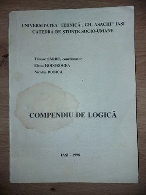 Compendiu de logica- Tanase Sarbu, Elena Hodorogea foto