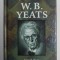 THE IRISH BIOGRAPHIES : W.B. YEATS by DAVID ROSS , 2001