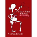 Sixty Nine Shades of Bonking
