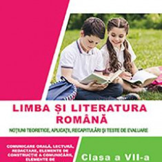 Limba romana - Clasa 7 - Notiuni teoretice, aplicatii, recapitulari si teste - Mihaela Elena Patrascu