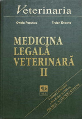 MEDICINA LEGALA VETERINARA VOL.2 TOXICOLOGIE MEDICO LEGALA-OVIDIU POPESCU, TRAIAN ENACHE foto