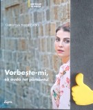 Vorbeste-mi, sa auda tot pamantul - Christina Theodotou, 2018