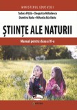Științe ale naturii. Caiet pentru clasa a III-a - Paperback - Cleopatra Mihăilescu, Dumitra Radu, Mihaela Ada Radu, Tudora Piţilă - Aramis, Clasa 3