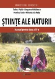 &Egrave;tiin&Egrave;e ale naturii. Caiet pentru clasa a III-a - Paperback - Cleopatra Mih&Auml;ilescu, Dumitra Radu, Mihaela Ada Radu, Tudora Pi&Aring;&pound;il&Auml; - Aramis, Clasa 3