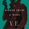 A Darker Shade of Magic
