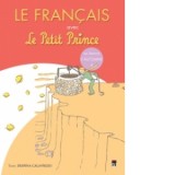 Le Francais avec Le Petit Prince - vol. 4 ( L Automne ) - Despina Calavrezo