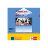 Wirtschaftskommunikation Deutsch NEU, 2 Audio-CDs. Deutsch f&uuml;r den Beruf - Volker Eismann