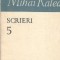 Scrieri (volumul 5) - Mihai Ralea