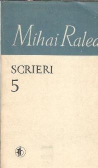 Scrieri (volumul 5) - Mihai Ralea