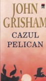 John Grisham - Cazul Pelican (2003)