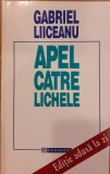 Apel catre lichele, Gabriel Liiceanu