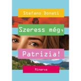 Szeress m&eacute;g, Patrizia! - Stefano Donati