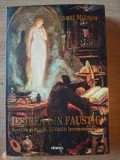 Iesirea din faustic: Goethe si Blaga, afinitati hermeneutice- Shanti Nilaya