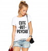Tricou dama alb - Cute But PSYCHO - S, THEICONIC