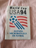 Agenda microbistului de fotbal. World Cup 1994 USA. Rară